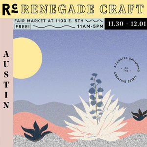 Renegade Craft Fair Austin