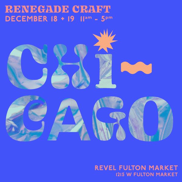 Renegade Craft Fair Chicago Winter
