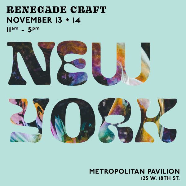 Renegade Craft Fair New York